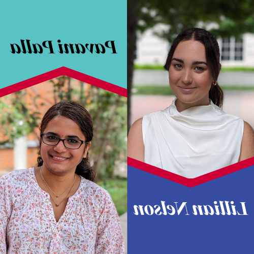 Student workers Lillian Nelson (left, with red chevron and blue background below) and Pavani Palla (right, with red chevron and teal background above). Both are smiling.